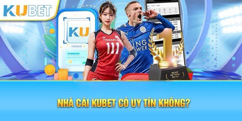 Câu hỏi thường gặp Kubet về hoạt động cá cược